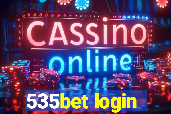 535bet login